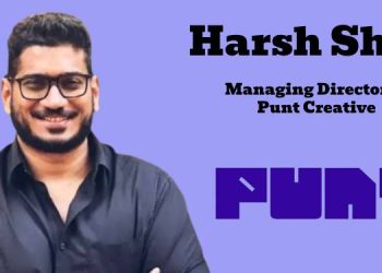 Punt Partners names Harsh Shah as Managing Director of Punt Creative