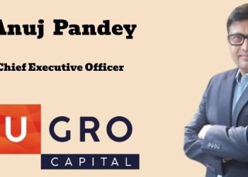 UGRO Capital promotes Anuj Pandey to Chief Executive Officer