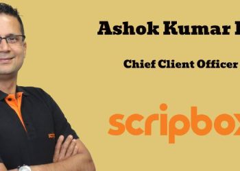 Scripbox appoints Ashok Kumar E R as Chief Client Officer