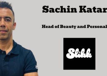 Slikk appoints Sachin Kataria as Head of Beauty & Personal Care