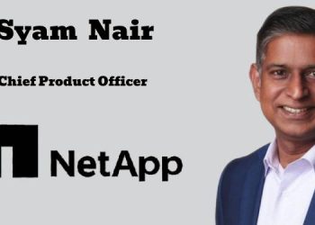 NetApp appoints Disruptive Innovator Syam Nair as Chief Product Officer