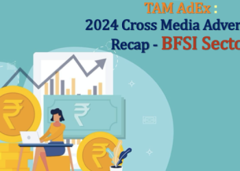 LIC, UPI, and Fintechs Lead BFSI Ad Boom in 2024 with Balance in Media Mix: TAM AdEx