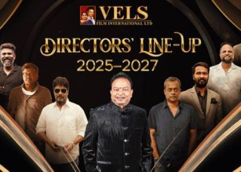 VELS Film International unveils ambitious film slate for 2025–2027