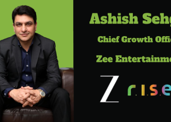400-member team directly engaging with over 4,000 advertisers: Ashish Sehgal’s Mission Z R.I.S.E.