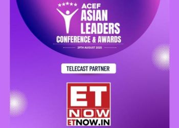 ET Now announced as Official Telecast Partner for ACEF Asian Leaders Conference and Awards 2025
