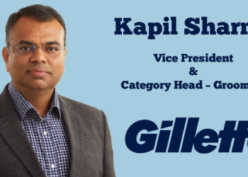 Gillette India appoints Kapil Sharma as Vice President and Category Head – Grooming