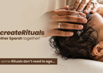 Mother Sparsh unveils #RecreateRituals campaign to celebrate traditional baby care wisdom with a modern touch
