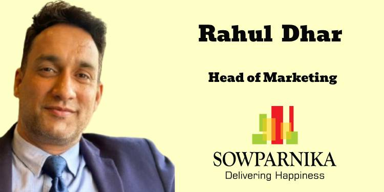 Sowparnika Projects appoints Rahul Dhar as Head of Marketing