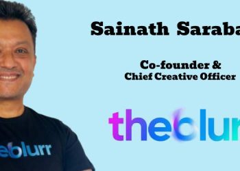 Theblurr appoints Sainath Saraban as Co-founder and Chief Creative Officer