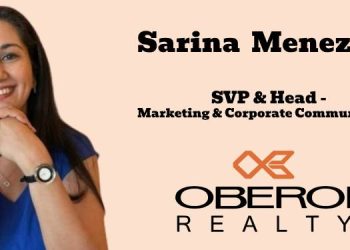 Sarina Menezes elevated to SVP & Head – Marketing & Corporate Communication at Oberoi Realty