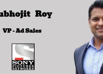 Subhojit Roy joins Sony Pictures Networks India as Vice President – Ad Sales