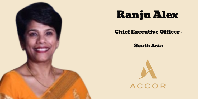 Accor names Ranju Alex as Chief Executive Officer for South Asia