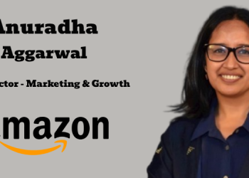 Amazon India appoints Anuradha Aggarwal as Director – Marketing & Growth