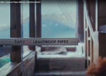BirlaNu Leakproof Pipes unveils new brand campaign showcasing technology leadership