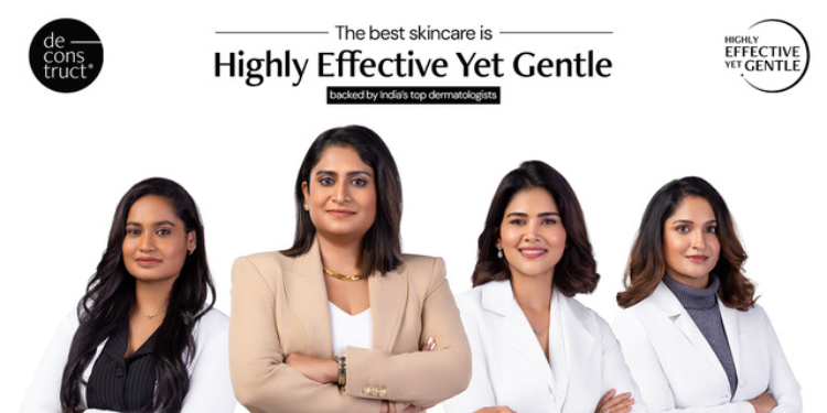 Deconstruct rolls out ‘Derms Know. Do You?’ to spotlight science-backed, gentle skincare