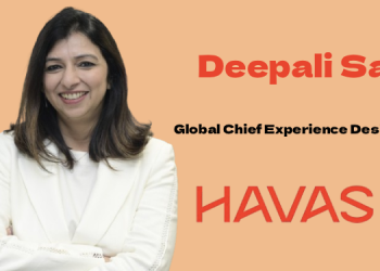 Havas CX elevates Deepali Saini as Global Chief Experience Design Officer