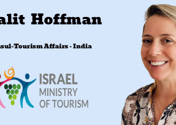 Israel Ministry of Tourism names Galit Hoffman as Consul–Tourism Affairs for India