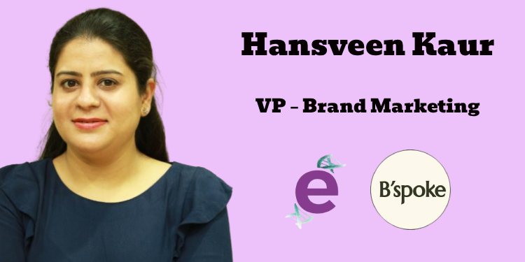 Hansveen Kaur joins eGenome.ai & B’spoke Wellness as Vice President – Brand Marketing