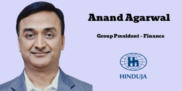 Hinduja Group names Anand Agarwal as Group President – Finance