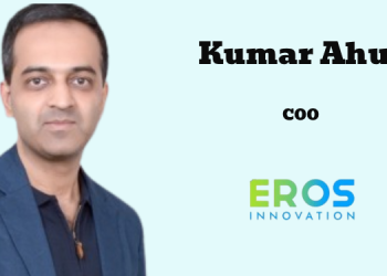 Kumar Ahuja named COO at Eros Innovation