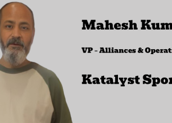 Katalyst Sports appoints Mahesh Kumar as VP – Alliances and Operations