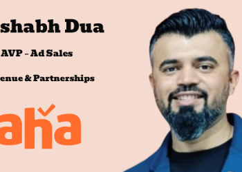 Rishabh Dua joins aha as Associate Vice President – Ad Sales, Revenue & Partnerships