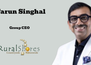RuralShores names Tarun Singhal as Group CEO; charts global growth with 14 centers and 3,500+ workforce