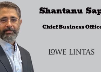 Lowe Lintas appoints Shantanu Sapre as Chief Business Officer