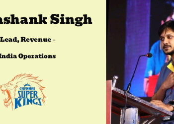 Shashank Singh joins as Lead, Revenue – India Operations at Chennai Super Kings Cricket
