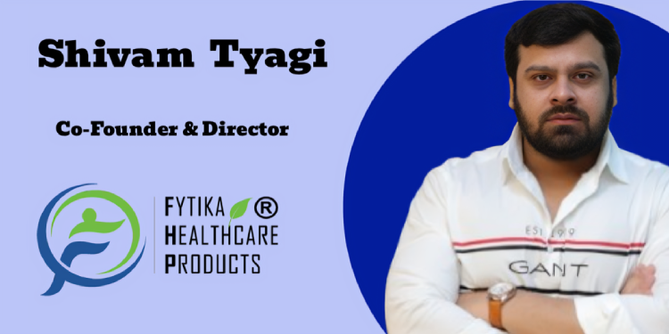 Having a distinct identity takes consistency of message, visual language, and customer experience: Shivam Tyagi, Fytika Healthcare Group