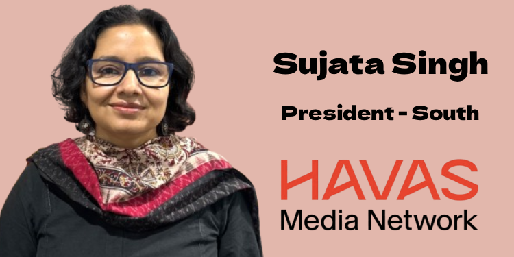 Havas Media India appoints Sujata Singh as President – South to Drive Regional Growth