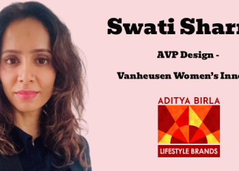 Swati Sharma named AVP Design- Vanheusen Women’s Innerwear at Aditya Birla Lifestyle Brands Limited