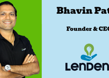 LenDenClub is on a mission to double the revenue and profitability this financial year: Bhavin Patel