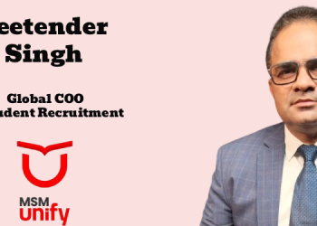 MSM Unify Appoints Jeetender Singh as Global COO – Student Recruitment