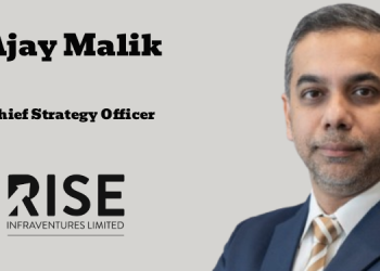 RISE Infraventures appoints Ajay Malik as Chief Strategy Officer