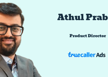 Truecaller Ads names Athul Prabhu as Product Director