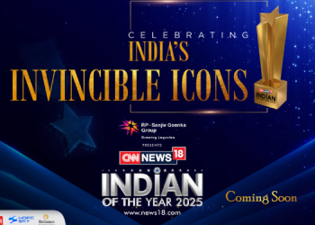 CNN-News18 Indian of the Year Returns to Honour India’s Invincible Icons