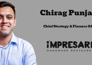 Impresario Entertainment & Hospitality promotes Chirag Punjabi to Chief Strategy & Finance Officer
