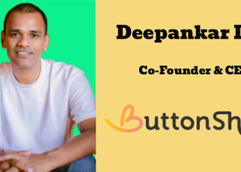 Our backend is built for the long term — moving users beyond jugaad by bringing structure and order to creative chaos: Deepankar Das, ButtonShift