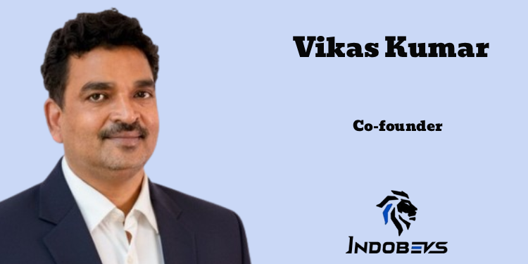 IndoBevs appoints Vikas Kumar as Co-founder