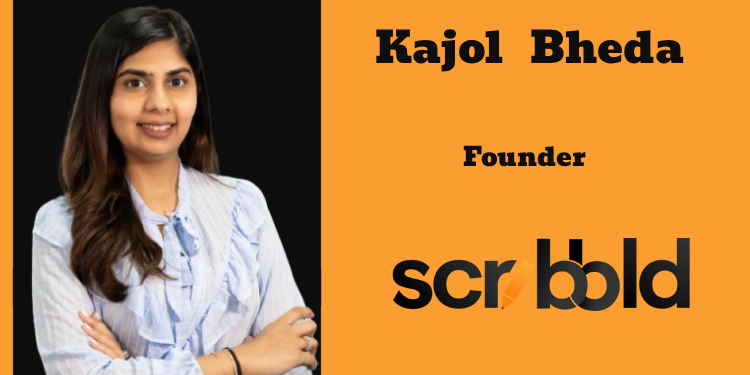 Brands don’t just want campaigns, they want cultural relevance tied to measurable ROI: Kajol Bheda, Scribbld