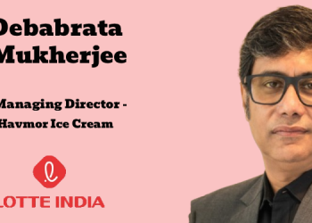 LOTTE India names Debabrata Mukherjee as Managing Director for its Ice Cream Division – Havmor Ice Cream