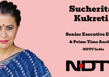 NDTV appoints Sucherita Kukreti as Senior Executive Editor & Prime Time Anchor – NDTV India