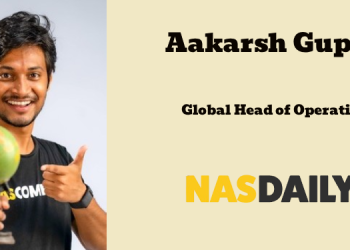 Nas Daily names Aakarsh Gupta as Global Head of Operations