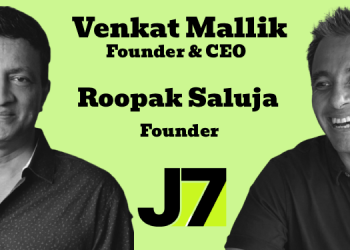 The merger is designed to create long-term value — more synergistic solutions and a wider array of skills and capabilities: Venkat Mallik & Roopak Saluja, J7