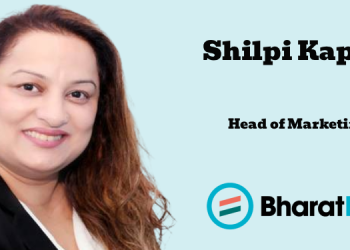 BharatPe names Shilpi Kapoor as Head of Marketing