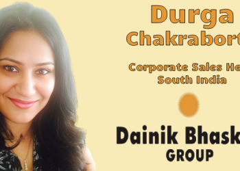 Durga Chakraborty joins Dainik Bhaskar Group as Corporate Sales Head – South India