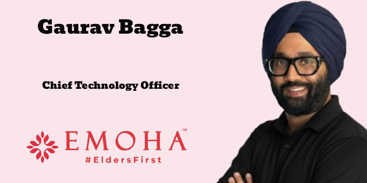 Emoha names Gaurav Bagga as Chief Technology Officer