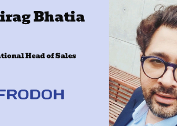 Frodoh World appoints Chirag Bhatia as National Head of Sales