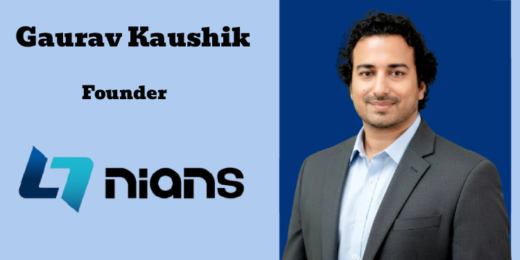 Future-forward thinking at Nians is about integrating innovation with purpose: Gaurav Kaushik